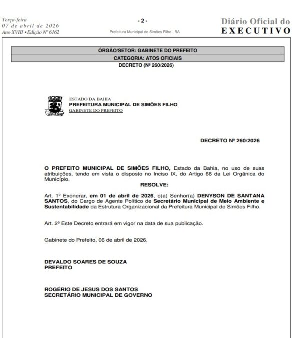 Denyson Santana é exonerado do cargo de Secretário Municipal de Meio Ambiente de Simões Filho. Saiba mais sobre a decisão do prefeito Del.
